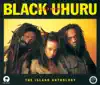 Black Uhuru - Liberation: The Island Anthology